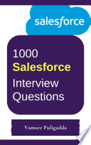 1000 Important Salesforce (SFDC) Interview Questions and Answers - Epub + Converted Pdf